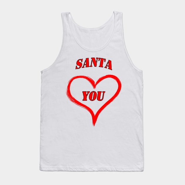 santa love you Tank Top by cutetouch